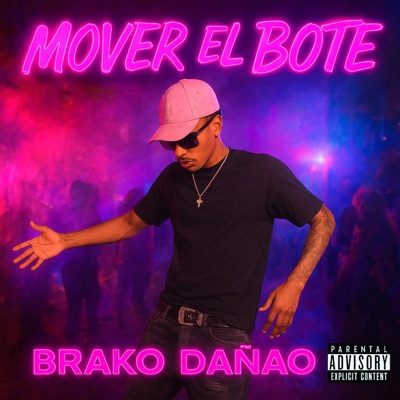 BRAKO DAÑAO- MOVER EL BOTE OVEJAPROD - Single