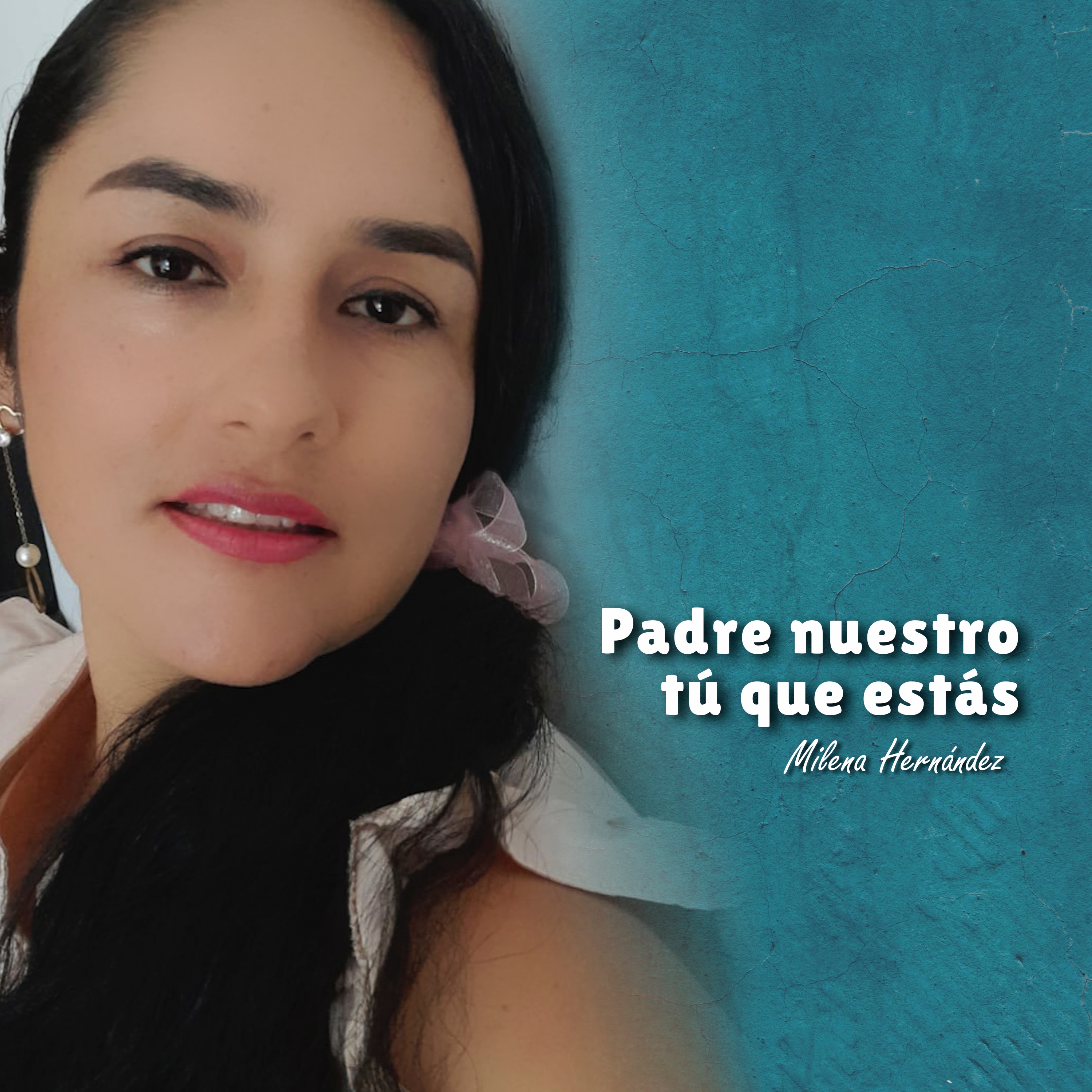 Padre Nuestro Tú Que Estás - Single