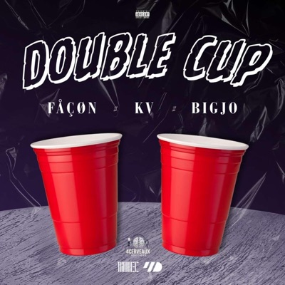 Double cup (feat. Fåçøn & BigJo) - Single
