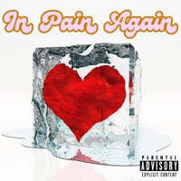 In Pain Again (feat. TrillTheBoss & Pappa Don) - Single - Whoo Izzy