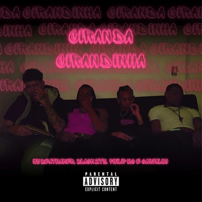 Ciranda Cirandinha (feat. BLACKZTS & Carvalho) - Single