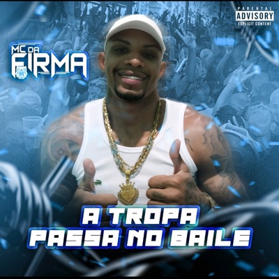 A Tropa Passa no Baile - Single