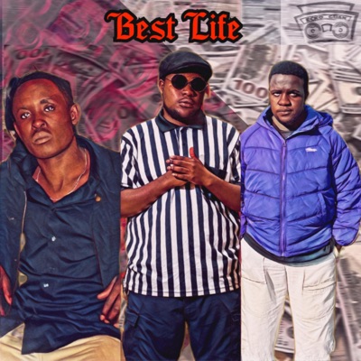 Best life (feat. Cali calson & Trippy Unspoken) [Raw] - Single