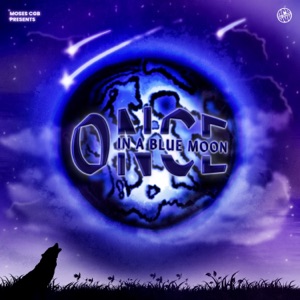 ONCE IN A BLUE MOON - EP