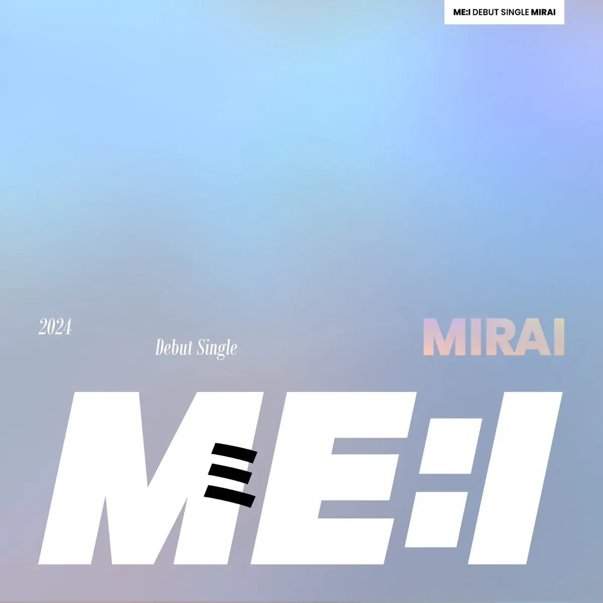 ME:I - MIRAI - EP (2024) [iTunes Plus AAC M4A]-新房子