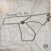 Forever To Me - Cole Swindell Cover Art