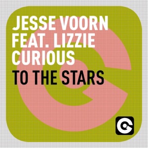 To the Stars (feat. Lizzie Curious) [Remixes] - Single