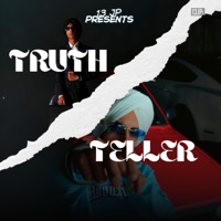 TRUTH TELLER - Single - 13JP & Mad Mix