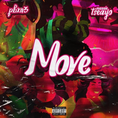 Move (feat. Mannie Tseayo) - Single