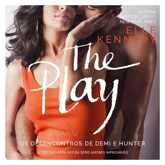 The Play – Sucesso no TikTok: Os desencontros de Demi e Hunter (Unabridged)