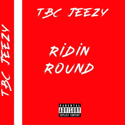 Ridin Round - Single