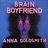 Brain Boyfriend