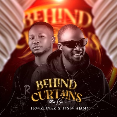 Behind Curtains (feat. Freezlinkz) - EP