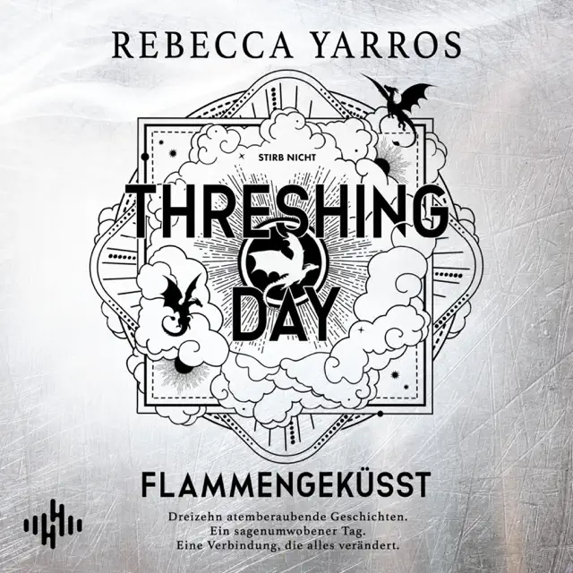 Threshing Day – Flammengeküsst (Flammengeküsst-Reihe)