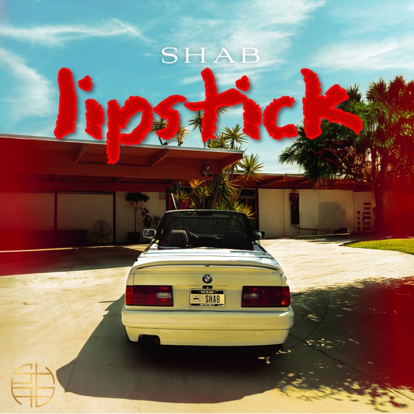 Album art for Lipstick by Shab