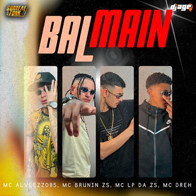 Balmain (feat. Mc Brunin ZS) - Single
