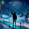 TanjGi - Dream Driven Life