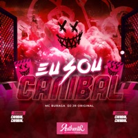 Eu Sou Canibal (feat. MC BURAGA) - Single - DJ JR ORIGINAL