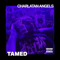 TAMED (feat. AJ Brown, Hxvik & Mylan.TheParies) - Single - Charlatan Angels