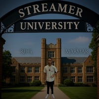Streamer University (I Can’t Believe) - Single - RDG Marmar