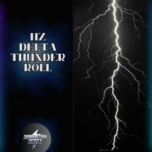 Hz Delta Thunder Roll