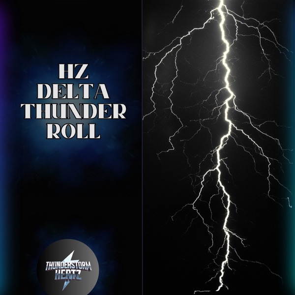 Hz Delta Thunder Roll