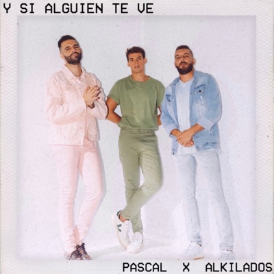 Y Si Alguien Te Ve - Single