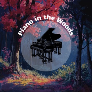 Woodland Piano Echoes