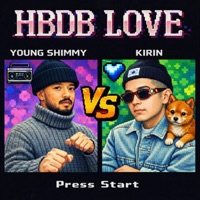 HBDB LOVE (feat. KIRIN & kimdida) - Single - Young Shimmy