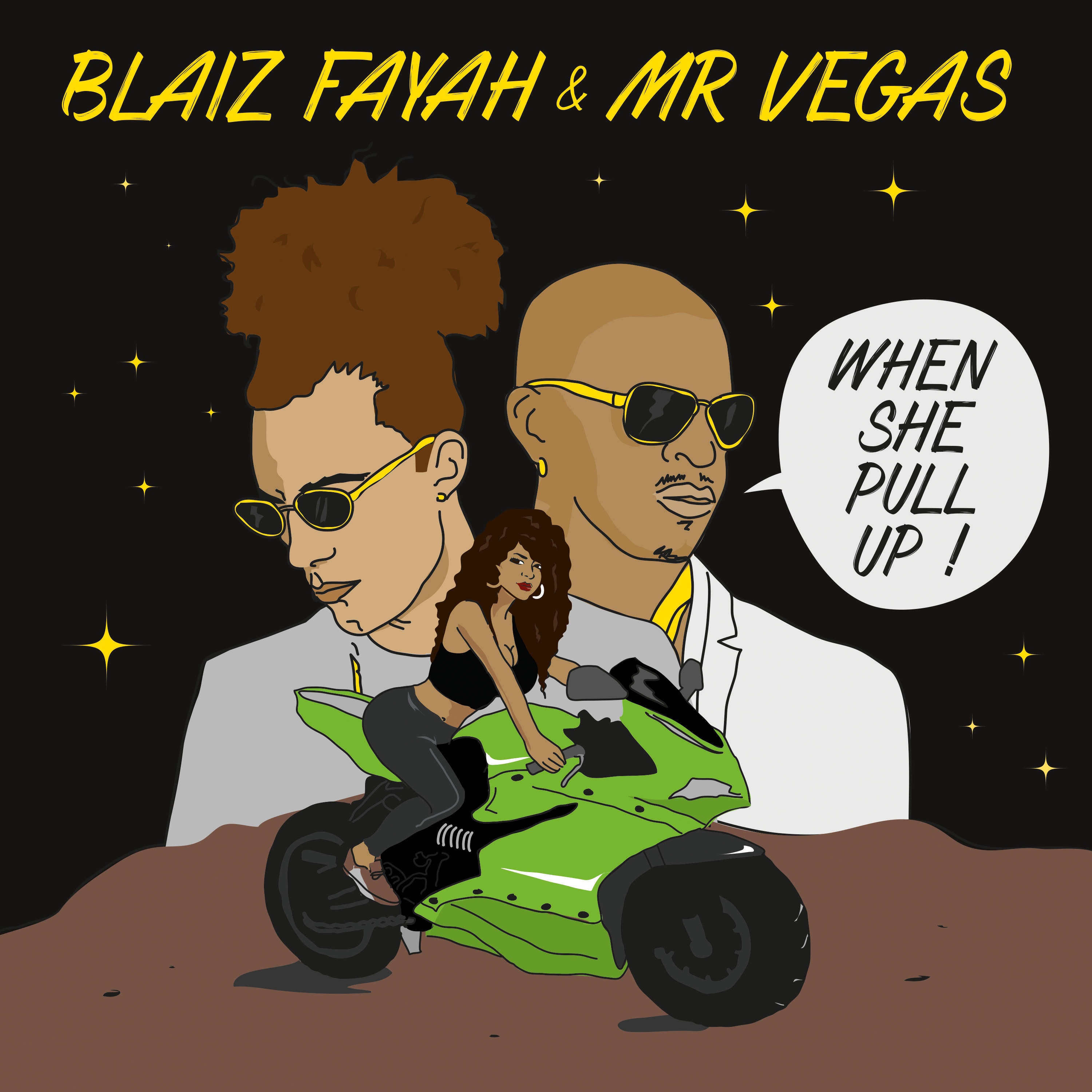 Mr VEGAS feat BLAIZ FAYAH - When She Pull Up (hit inter) 2024