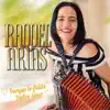 Raquel Arias - Por Que te Fuiste Dulce Amor