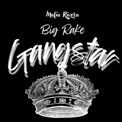 Gangstar (feat. Big Rake) - Single