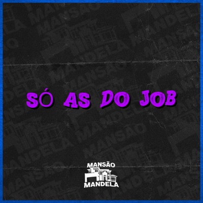Só as do Job - Single