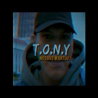 T.O.N.Y - Single