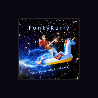 Listen to FunkyKurty, watch music videos, read bio, see tour dates & more!