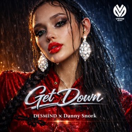 Get Down DESMIND & Danny Snork