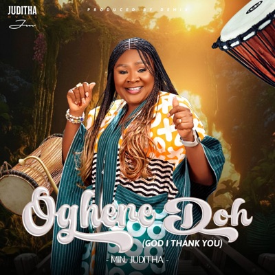 Oghene Doh (God, I Thank You) - Single