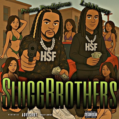SluggBrothers (feat. Luhkbeezy)