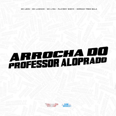 Arrocha do Professor Aloprado - Single