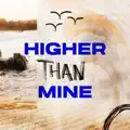 Higher Than Mine