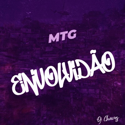 MTG - ENVOLVIDÃO - Single
