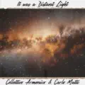 It was a Distant Light