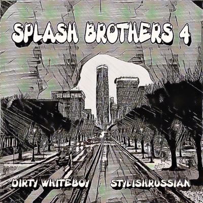 SPLASH BROTHERS 4 - EP