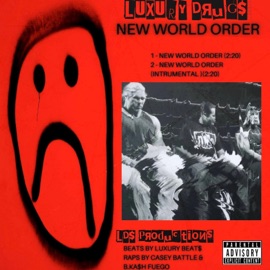 New World Order (feat. Casey Battle & B.Ka$h Fuego) Luxury Beat$