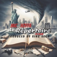 Le Repitiore (feat. Vinz Vega) - Mic Hoffa