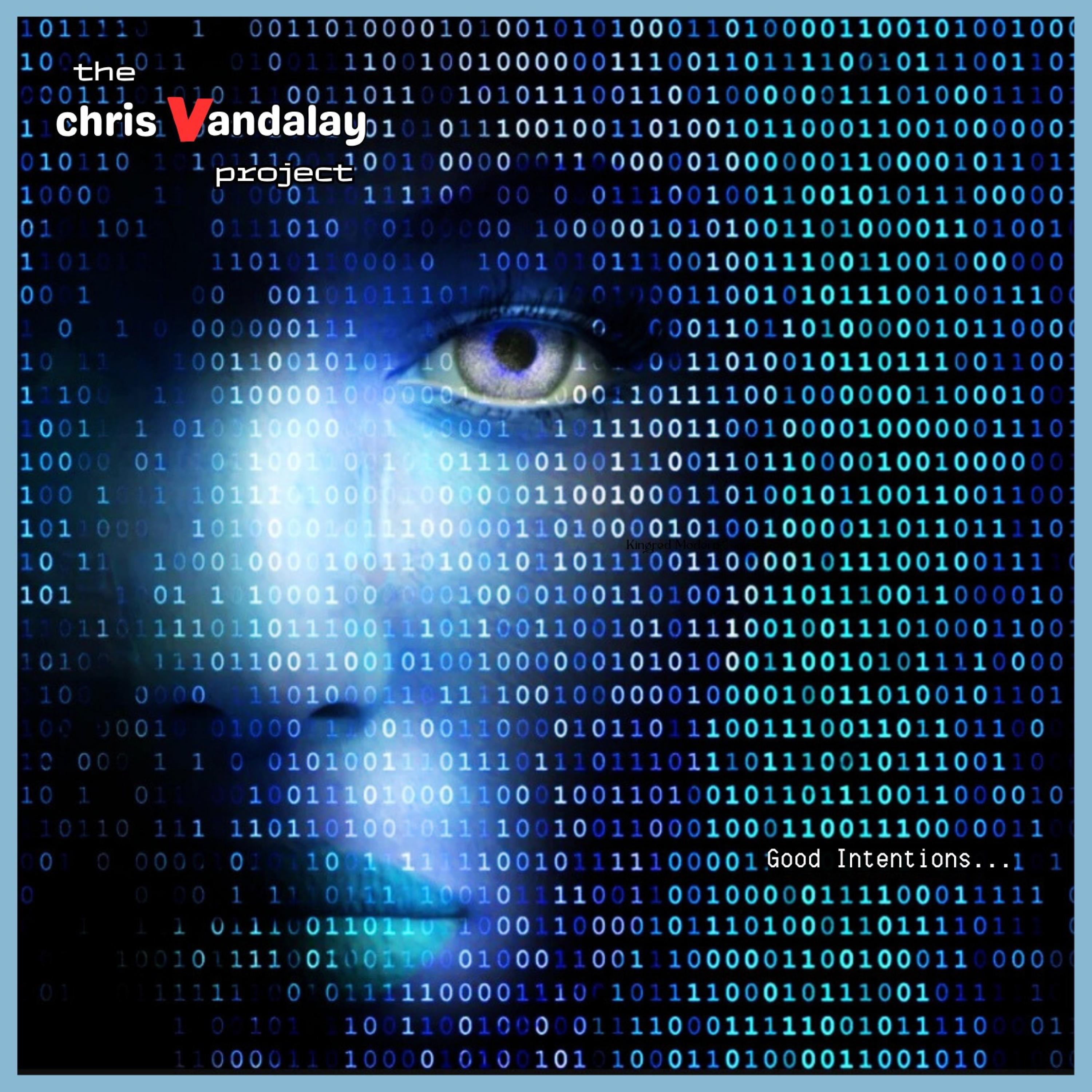 The chrisVandalay Project - Good Intentions