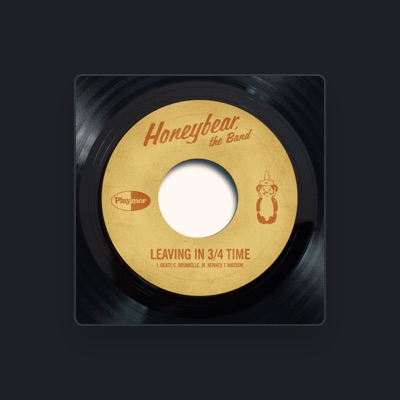 Listen to Honeybear, the Band, watch music videos, read bio, see tour dates & more!