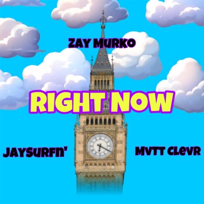 Right Now (feat. JaySurfn & Mvtt Clevr) - Single