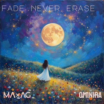 Fade never erase (feat. Ominira) - Single