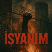 İsyanım